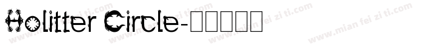 Holitter Circle字体转换